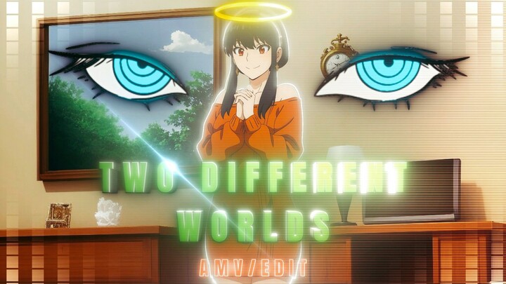 新年如同——两个不同的世界 💗 [剪辑/AMV] #AMV