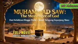 🌙 Kisah Teragung Sepanjang Masa – Muhammad ﷺ : The Messenger of God