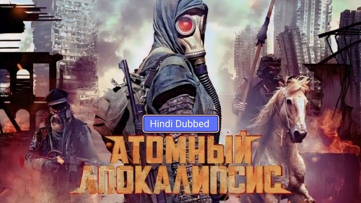 Atomic Apocalypse Full Movie in Hindi Dubbed (720p)