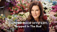 Flower Shop Mystery: Snipped in the Bud (2016) | Mystery | Western Movie
