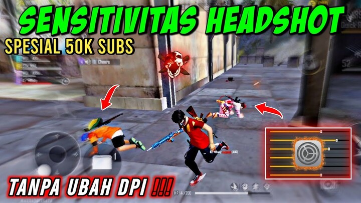 SENSITIVITAS HEADSHOT TANPA DPI TERBAIK 2022‼️WORK SEMUA HP DAN SENJATA FREE FIRE 🎯 AUTO HEADSHOT ✔️