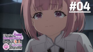 Guild no Uketsukejou desu ga - Tập 04 (Vietsub)【Toàn Senpaiアニメ】