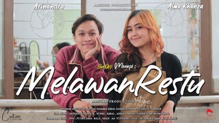 MELAWAN RESTU - Short Movie Spin Off Menepi ( Film Pendek Baper )