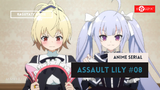 Assault Lily : Bouquet - Episode #08 ( Sub Bahasa Indonesia )