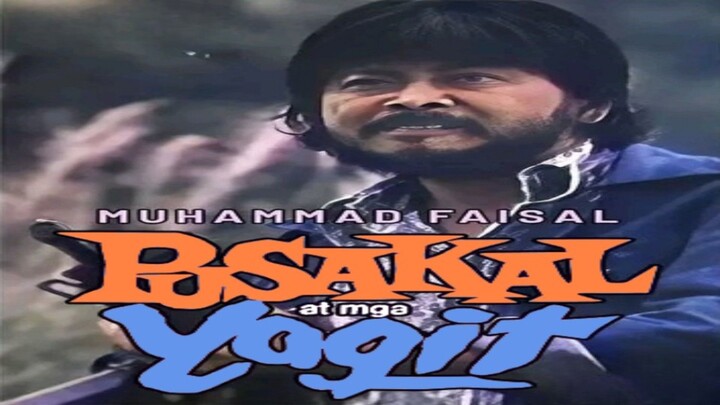 MOHAMAD FAIZAL | PUSAKAL AT MGA YAGIT (1986) FULL MOVIE