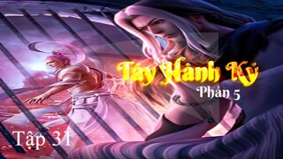 Tây Hành Kỷ Phần 5 Tập 30