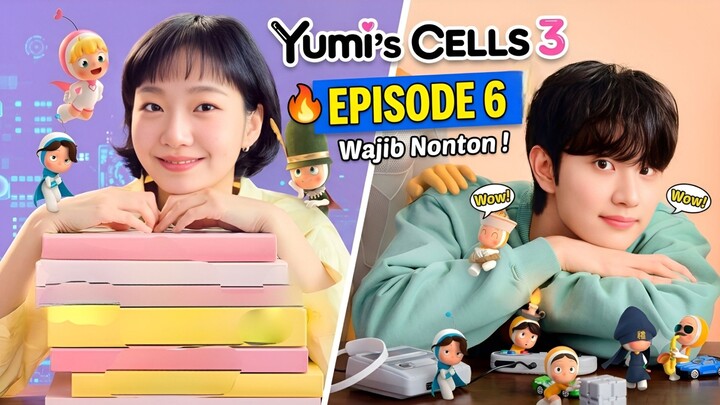 Soon-Rok mengakui bahwa menyukai Yumi?Yumi's Cells 3 - Episode 6 || Mengulas Drama