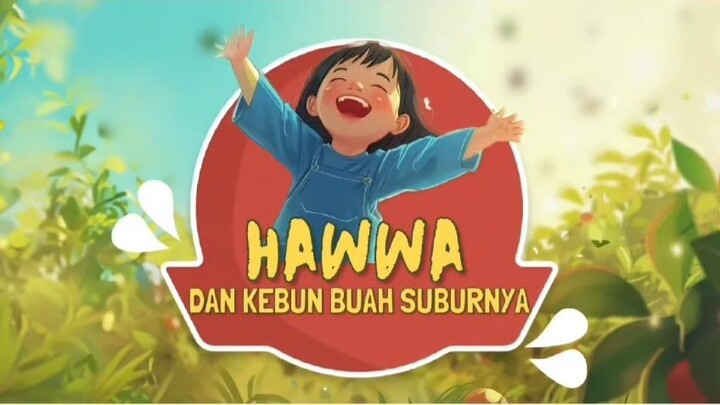 HAWWA DAN KEBUN BUAH SUBURNYA