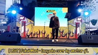 [ LIVE ] Fukai Mori - g'L Cover