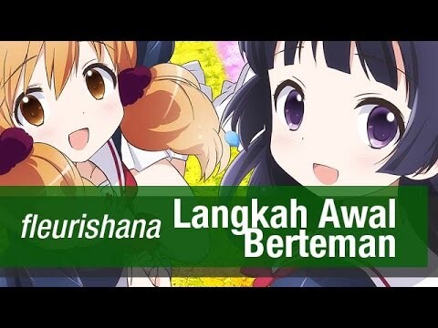 【fleurishana】 Langkah Awal Berteman