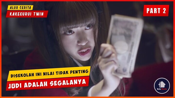 (PART 2) Ketika Sekolah Isinya Cuma Perjudian  ALUR CERITA KAKEGURUI TWIN