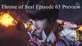 Throne of Seal Episode 63 Preview