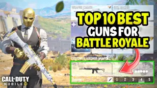 Top 10 Best Guns for Battle Royale in Cod Mobile Season 9 #codm