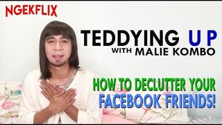 How to Declutter your Facebook friends - Malie Kombo