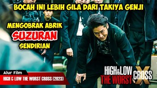 NEKAT DAN EDAN ITU BEDA TIPIS ‼ | ALUR CERITA FILM HIGH & LOW THE WORST X CROSS