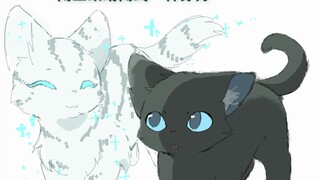 【แฟนบุ๊คแมวนักรบ】ความฝันครั้งแรก