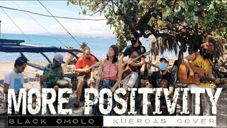 More Positivity - Black Omolo  | Kuerdas Acoustic Sessions