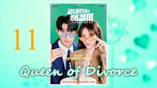 ʀᴀᴅᴢ ᴘʜ EP11 | QD: Queen of Divorce (2024) [EngSub]