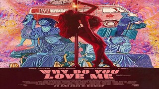 Why Do You Love Me (2023) EngSub