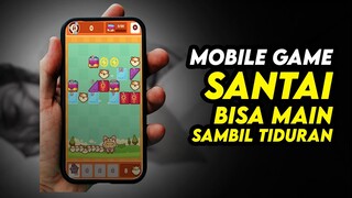 5 Game Mobile Gratis dan Santai untuk Dimainkan