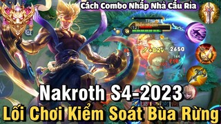 Nakroth S4-2023 Liên Quân Mobile | Cách Chơi, Lên Đồ, Phù Hiệu Bảng Ngọc Cho Nakroth S4 2023 Đi Rừng