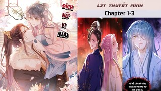 Chapter 1-3 | ĐÍCH NỮ VI MƯU | L3T | Thuyết minh