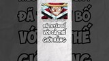 One Piece Khi Luffy trở thành Vua Hải Tặc Meme hài hước Đảo Hải Tặc #onepiece #shorts