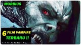 Ngerii !! Ini 6 Film Vampire Terbaru Yang Seru untuk Di tonton I Morbius 2022