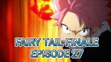 Fairy Tail Finale Episode 27