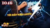 [One Piece 1046]. Tấn công Kaido bằng sấm sét - Sức mạnh vô lý của Luffy!