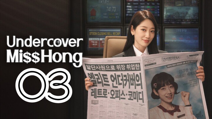 U NDERCOVER M ISS H ONG EPISODE 3 - ENG SUB