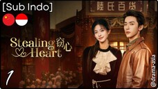 [Sub Indo] Stealing Heart – Eps. 01 (2025)