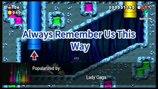 Lady Gaga Always Remember Us This Way Karaoke PH