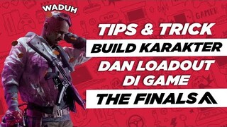 Tips & Trick Build Character dan Loadout di The Finals yang cocok bagi pemula