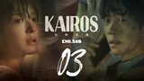 KAIROS ENG.SUB EP.03