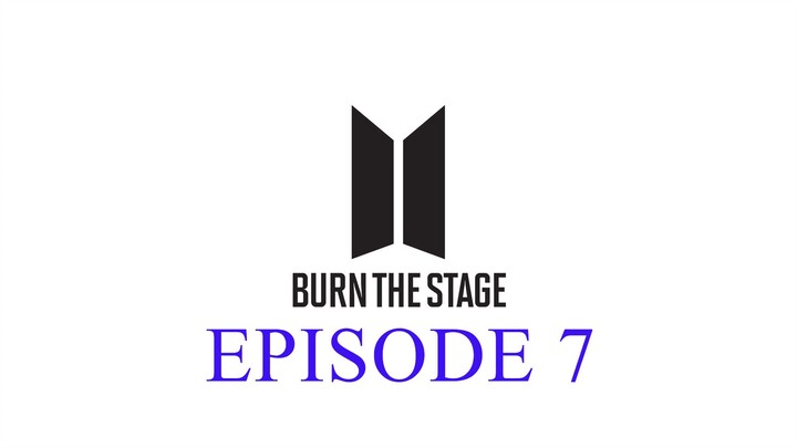 [ENG] BTS Burn the Stage Ep7 - Best Of Me