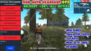 MOD VIP AUTO HEADSHOT OPG V1 NO ROOT NO BANNED 100% WORK