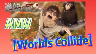 [Attack on Titan]  AMV | [Worlds Collide]