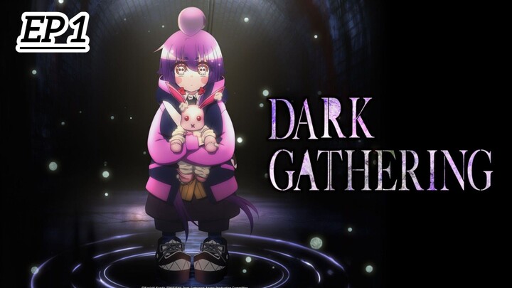 (New Anime) DARK GATHERING Season 1 Episode 1 Hindi dub