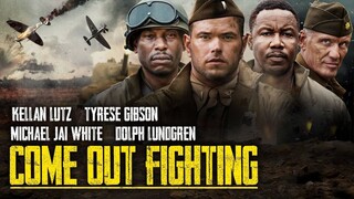 COME OUT FIGHTING (2023)