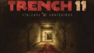 Trench 11 movie