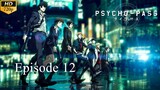 Psycho-Pass - Episode 12 (Sub Indo)