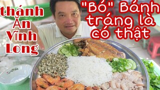 Thánh Ăn Vĩnh Long ăn Bánh Tráng "Bó". kết quả sẽ như thế nào l Tâm Chè Vĩnh Long