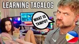 Learning Tagalog is Hard! It All Starts With Tampo, Foreigners in The Philippines