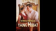 [Indo Sub] Istriku Tercinta yang Hebat EP.01 #SHORT DRAMA