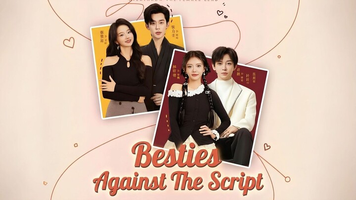 Besties Against The Script