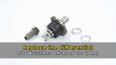 Replace the differential - 1/16 Brushless Off - Road Car (PRO)