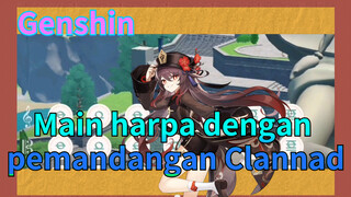 Main harpa dengan pemandangan Clannad