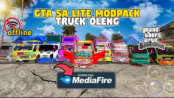 GTA SA LITE MOD TRUCK OLENG || ADA GARASINYA GRAFIK REALISTIC TERBARU 2021