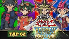 VUA TRÒ CHƠI YU-GI-OH TẬP 62 THUYẾT MINH